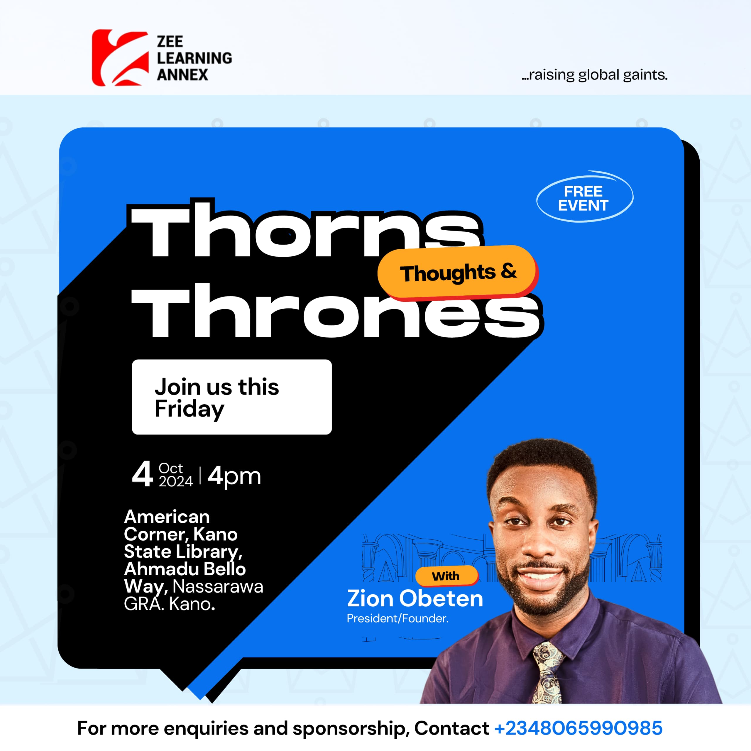 Thorns & Thrones Event - Zee Learning Annex